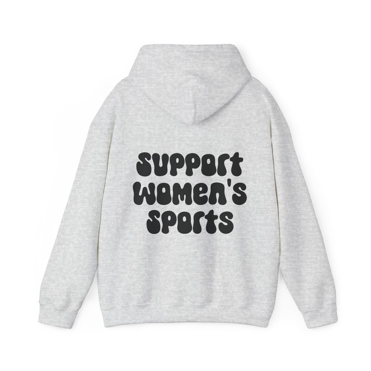 Support Women’s Sports on the Back Comfy Hoodie