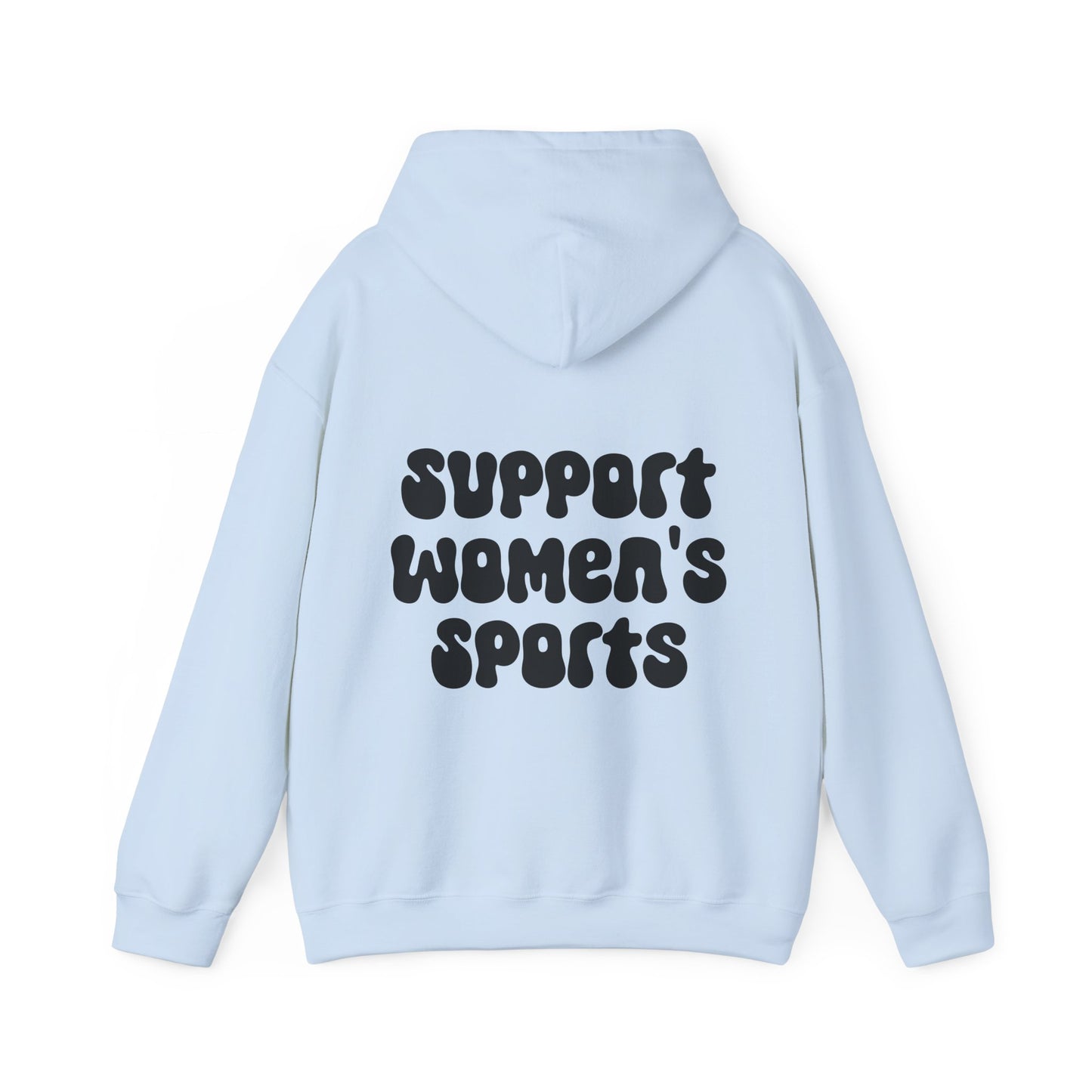 Support Women’s Sports on the Back Comfy Hoodie