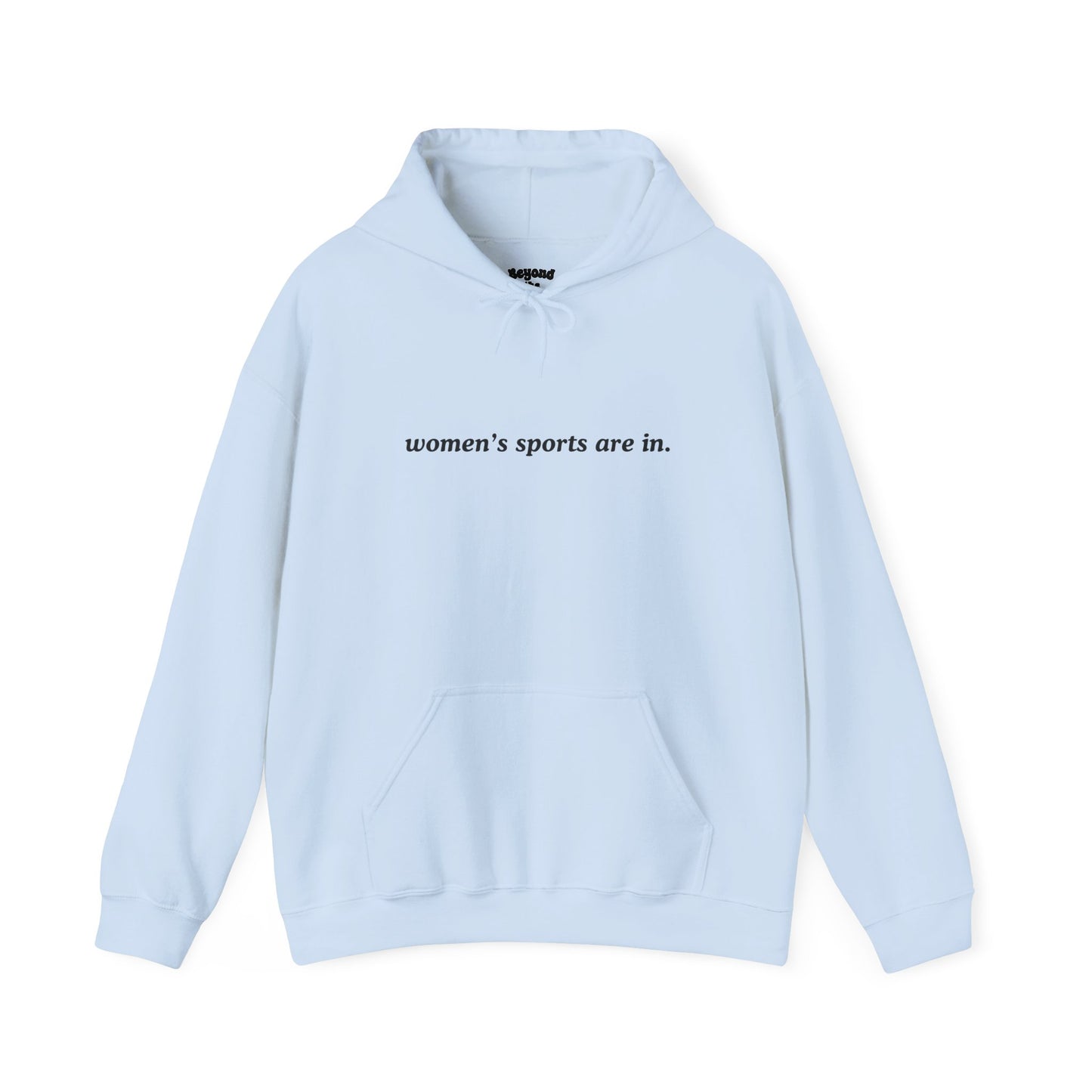 Women's Sports Are In Comfy Hoodie