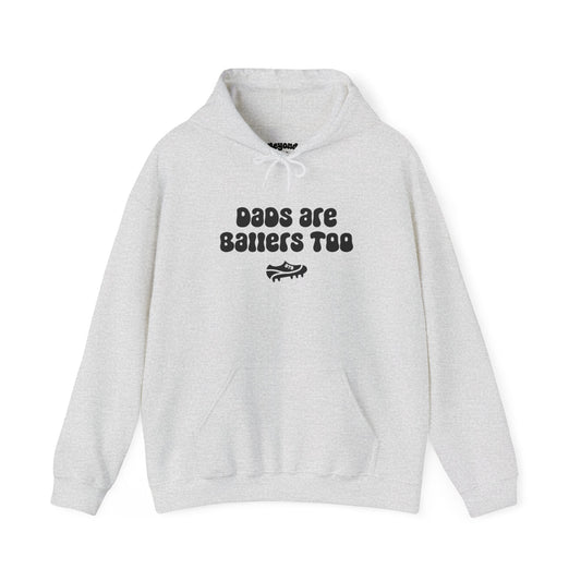 Dads Are Ballers Too Comfy Hoodie