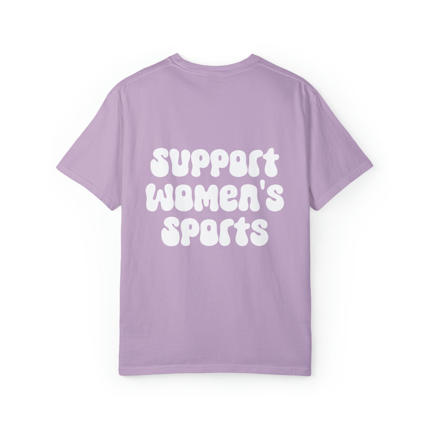 Support Women's Sports On the Back Comfy T