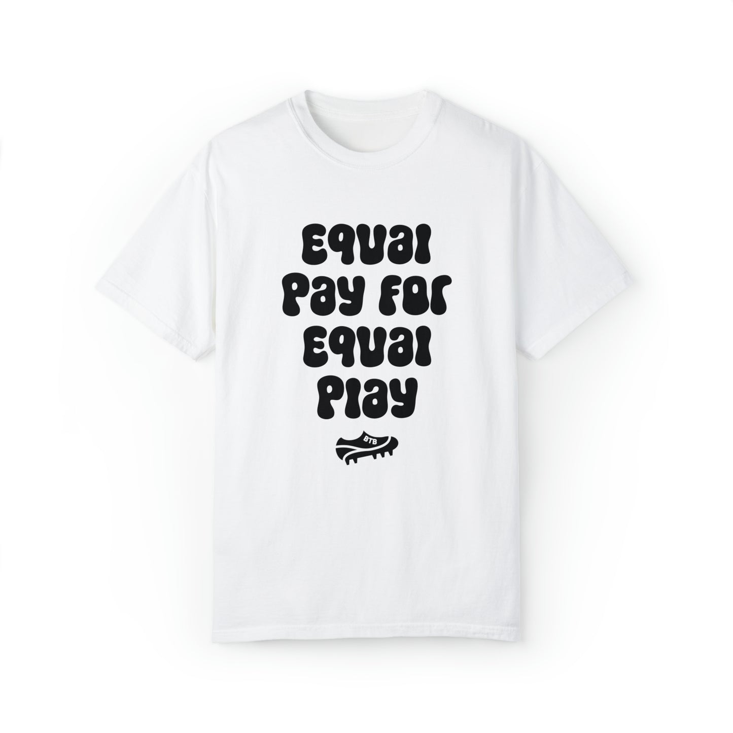 Equal Pay for Equal Play Comfy T