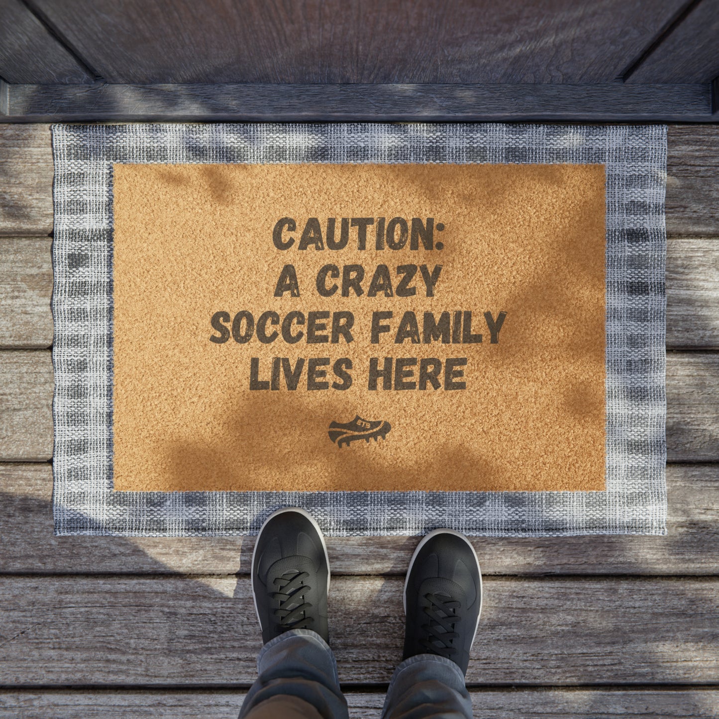 "Caution: A Crazy Soccer Family Lives Here" Doormat