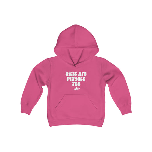 Youth Girls Are Players Too Hoodie