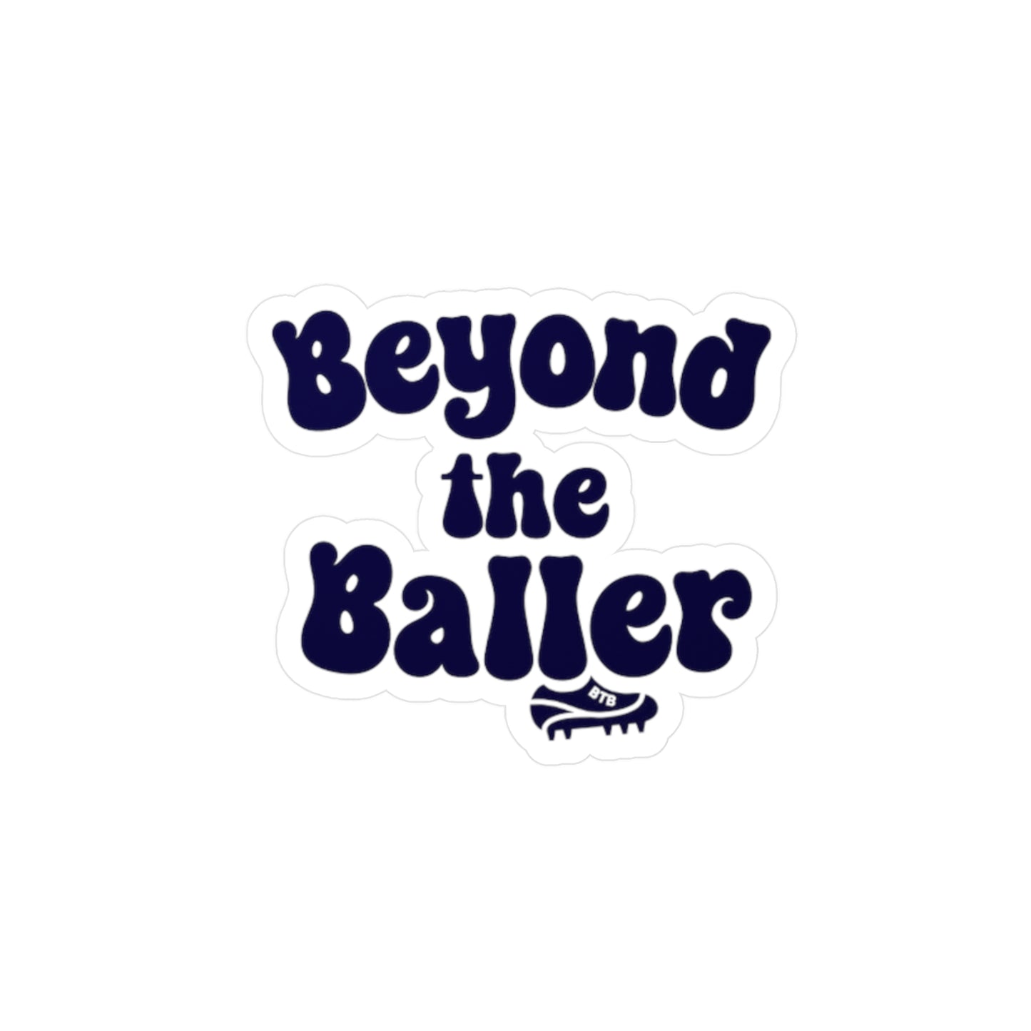 Beyond the Baller Logo Sticker