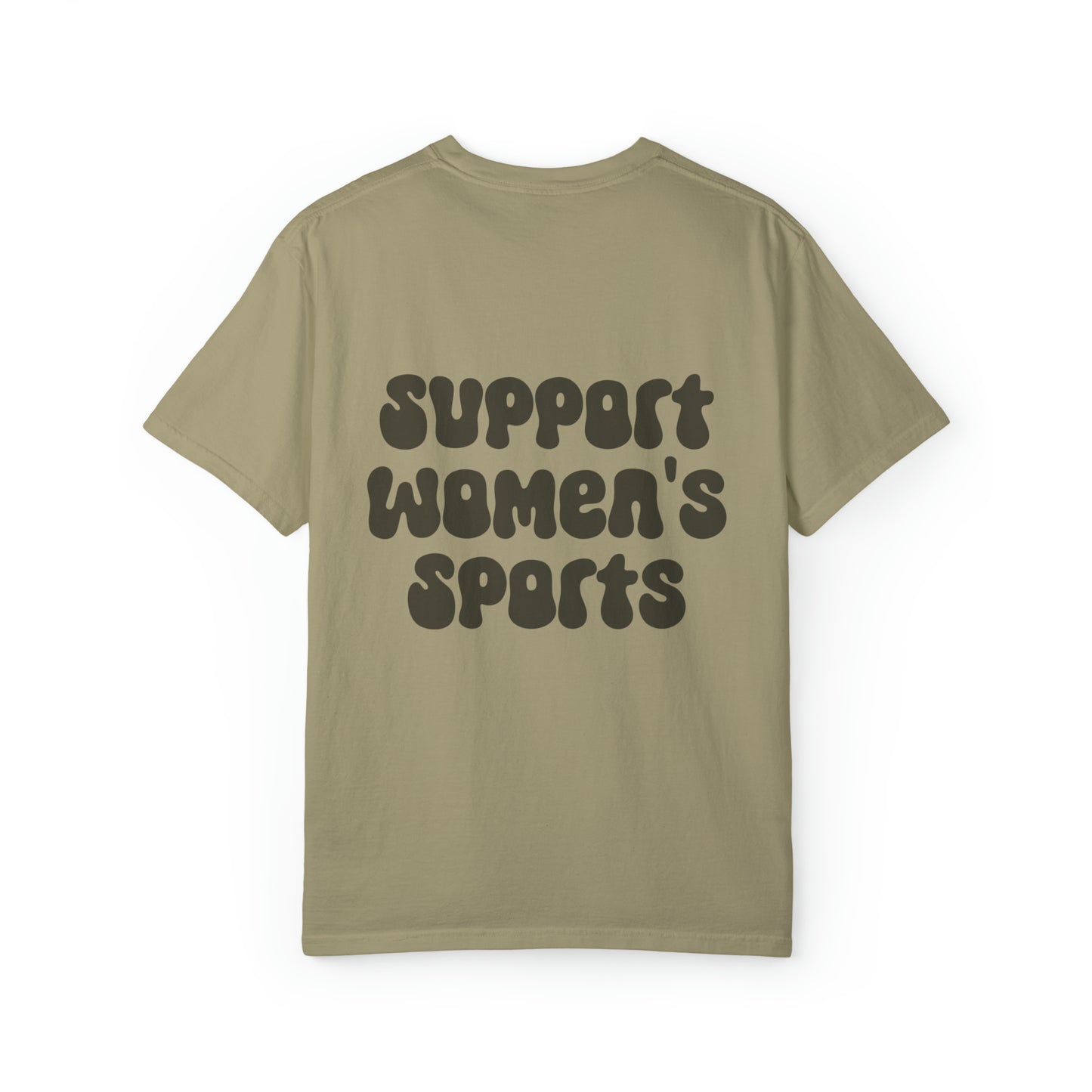 Support Women's Sports On the Back Comfy T