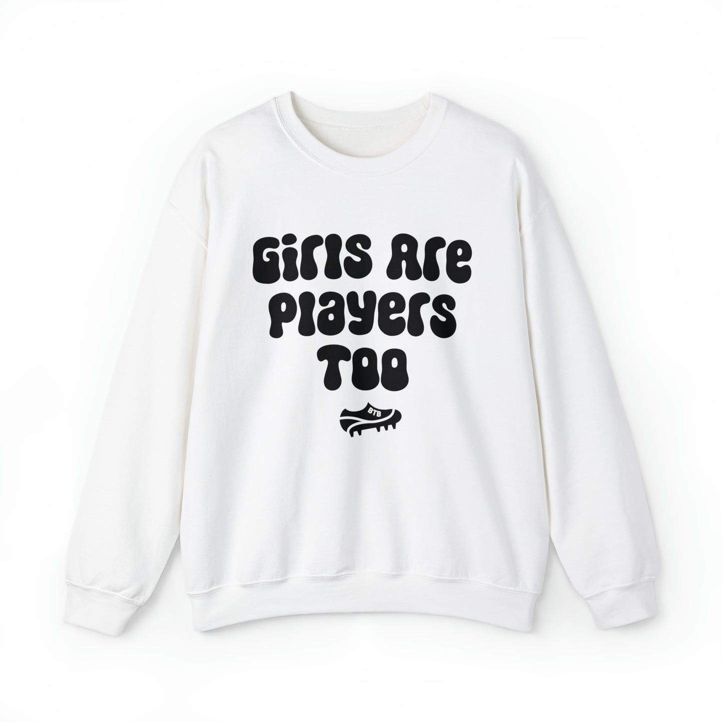 Girls Are Players Too Crew