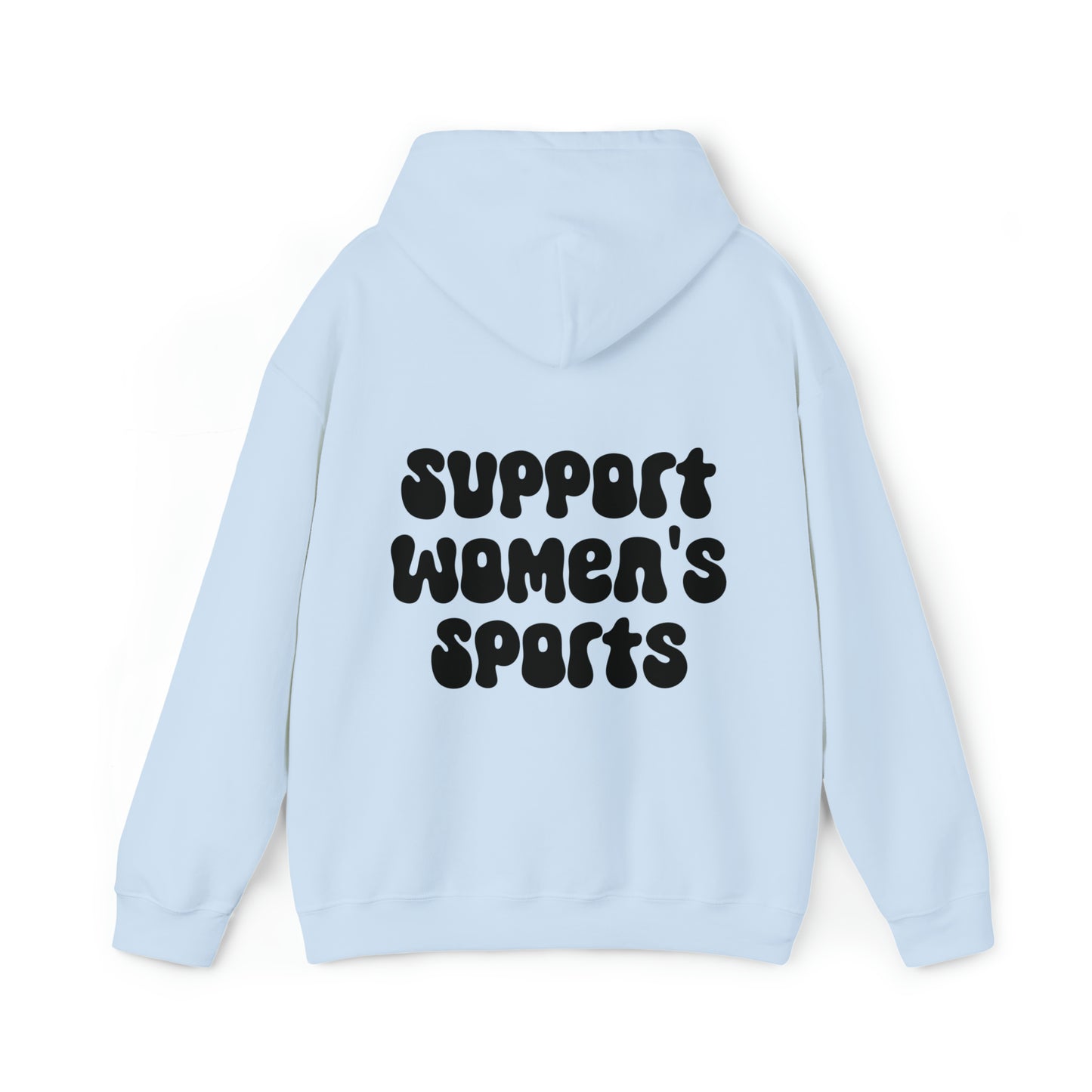 Support Women’s Sports on the Back Comfy Hoodie