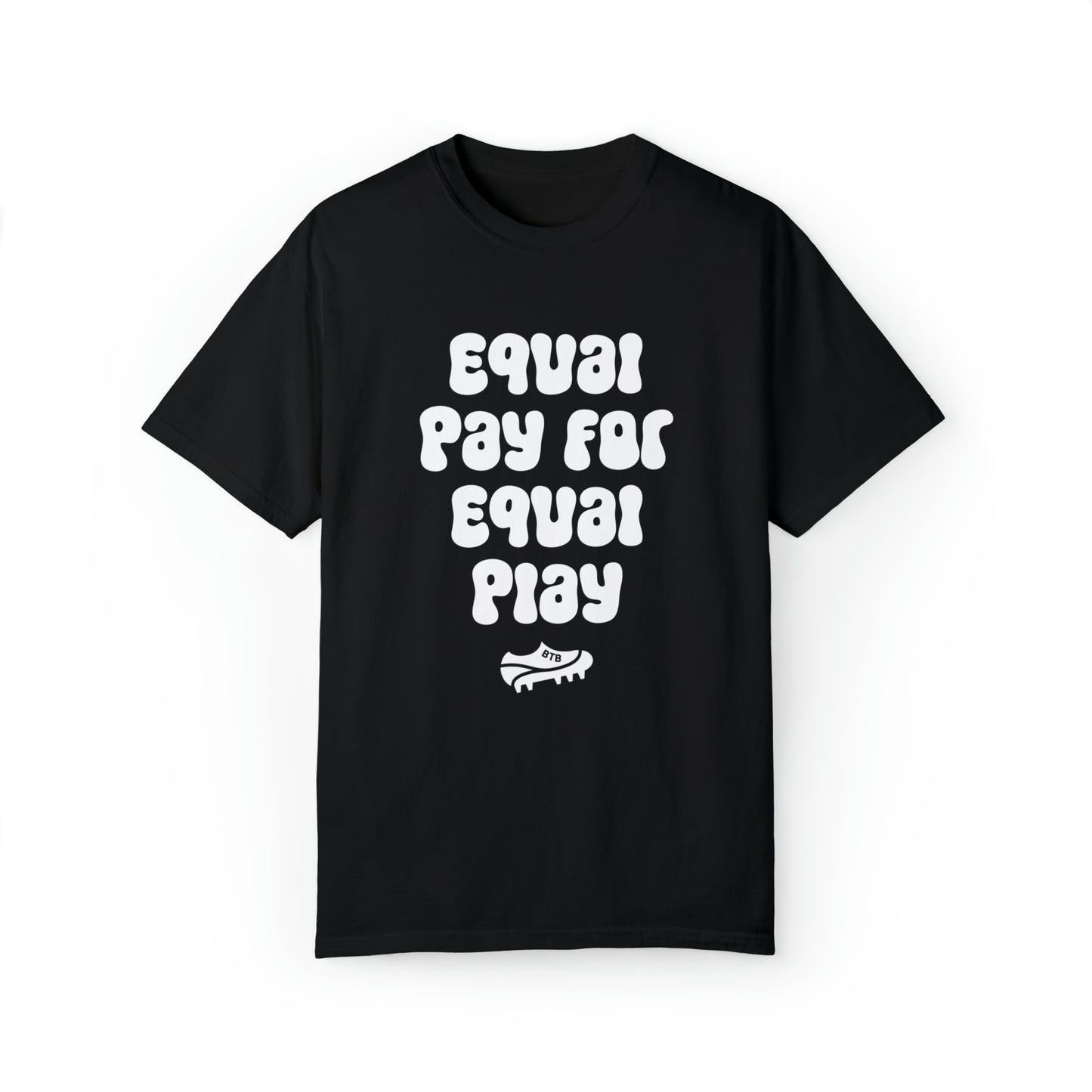 Equal Pay for Equal Play Comfy T