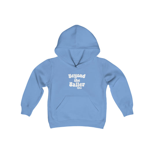 Youth Beyond the Baller Hoodie